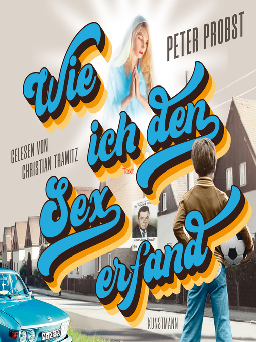 Title details for Wie ich den Sex erfand by Peter Probst - Available
